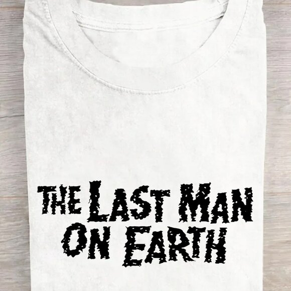 Other - The Last Man On Earth Cotton T-Shirt